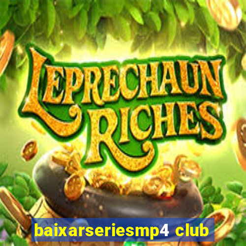 baixarseriesmp4 club